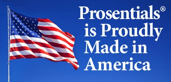 [Prosentials is Proudly Made in America]